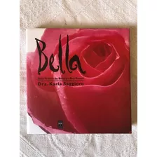 Bella - Guia Prático De Beleza E Boa Forma