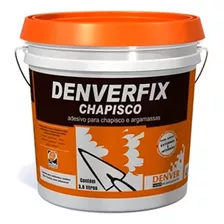 Denverfix Chapisco 3,6l Adesivo Para Chapisco Argamassa