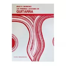 Metodo Para Guitarra Primeras Lecciones Julio S. Sagreras