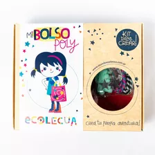 Kit Para Crear Mi Bolso Poly. Arte Infantil. Manualidades