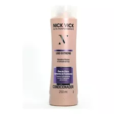 Condicionador Nick Vick Alta Performance Liso Extremo 250ml