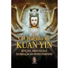 O Oráculo De Kuan Yin - Livro + Cartas + Toalha De Kuan Yin 