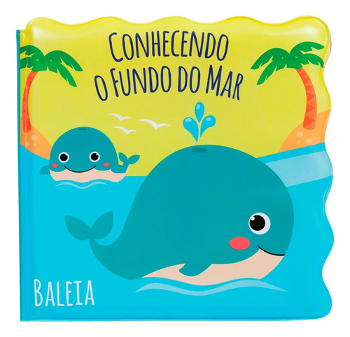 Livrinho De Banho Buba Bebê Conhecendo O Fundo Do Mar Colorido