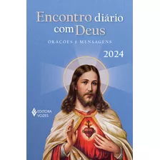 Encontro Diário Com Deus 2024 - Orações E Mensagens