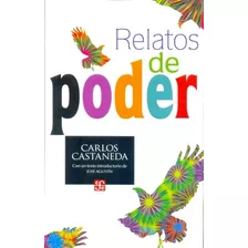 Relatos De Poder - Castaneda - Fce