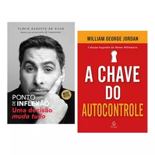 Kit Livros Ponto De Inflexão + A Chave Do Autocontrole