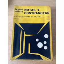 Notas Y Contranotas. Estudios Sobre El Teatro - Ionesco, E.