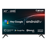 Smart Tv Caixun 43 Uhd 4k Android