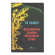 Assassinatos Academia Brasil.letras