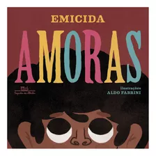 Amoras - Emicida, De Emicida. Editora Companhia, Capa Mole, Edição 1 Em Português, 2018