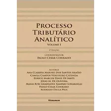 Processo Tributário Analítico - Vol. 1 Editora Noeses, Capa Mole, Edição 3ª Edição - 2015 Em Português