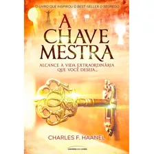 Livro A Chave Mestra - Charles F. Haanel | Lacrado
