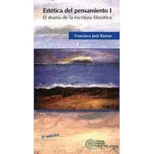 Estética Del Pensamiento I - Ramos, Francisco José