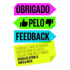 Livro: Obrigado Pelo Feedback - Por Sheila Heen