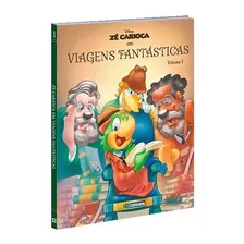 Livro Zé Carioca Em Viagens Fantásticas - Volume 1