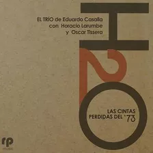 Las Cintas Perdidas Del 73 - Casalla Eduardo (vinilo)