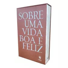 Livro Sobre Uma Vida Boa E Feliz - Caixa Com 4 Volumes