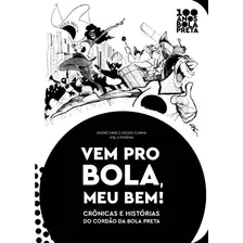 Vem Pro Bola, Meu Bem!