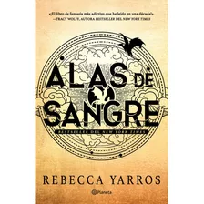 Alas De Sangre (empíreo 1), De Yarros; Rebecca. Editorial Planeta, Tapa Blanda, Edición 1 En Español, 2023