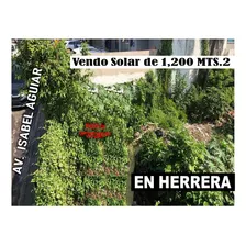 Atencion Herrera: Te Vendo Un Solar De 1,200 Mts.2 En La Misma Isabel Aguiar De Oportunidad, Rd$50,000,000.00