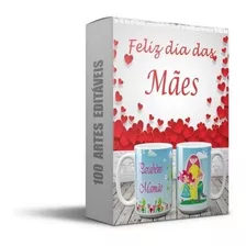 Sublimação Estampas Editáveis Canecas Dia Das Mães 