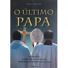 O Último Papa - Robert Howells