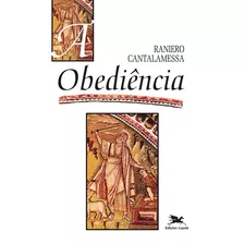Obediência, De Cantalamessa, Raniero. Editora Associação Nóbrega De Educação E Assistência Social,editrice Àncora, Capa Mole Em Português, 1992