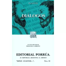 Dialogos Obra Completa, De Platón. Editorial Porrúa En Español