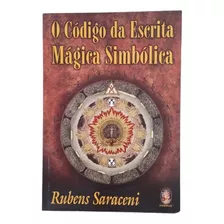 Livro O Código Da Escrita Mágica Simbólica