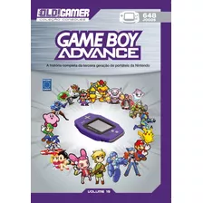 Dossiê Old!gamer Volume 19: Game Boy Advance, De A Europa. Editora Europa Ltda., Capa Mole Em Português, 2020