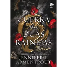 A Guerra Das Duas Rainhas Jennifer L. Armentrout Série Sangue E Cinzas Vol. 4 Editora Galera Record Capa Mole Edição 1 Português 2023