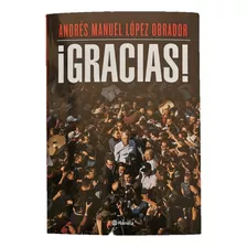 Libro ¡gracias! Andrés Manuel López Obrador