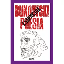Bukowski Essencial: Poesia, De Bukowski, Charles. Série Bukowski Editora Publibooks Livros E Papeis Ltda., Capa Mole Em Português, 2022