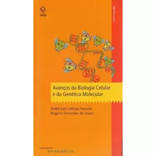 Avanços Da Biologia Celular E Da Genética Molecular