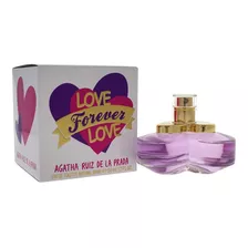 Perfume Love Forever Love Agatha Ruiz De La Prada Febo