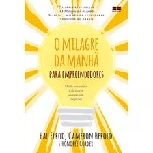 O Milagre Da Manhã Para Empreendedores, De Elrod, Hal. Editora Best Seller Ltda, Capa Mole Em Português, 2021