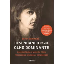 Desenhando Com O Olho Dominante - Decodificando A Maneira...