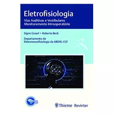 Libro Eletrofisiologia Vias Auditivas E Vestibulares Monitor
