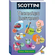 Scottini Dicionário Ilustrado: Língua Portuguesa, De Scottini, Alfredo. Editora Todolivro Distribuidora Ltda., Capa Mole Em Português, 2017