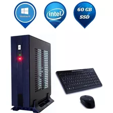 Pc Slim Intel Dual Core, 4gb, 60gb Ssd E Windows 10 + Kit