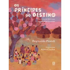 Principes Do Destino, Os - Prandi, Reginaldo Pallas Editora