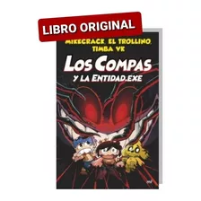 Los Compas Y La Entidad. Exe ( Libro Y Original )