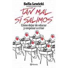 Tan Mal Si Salimos - Sofia Celeste Lewicki