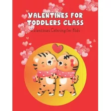  Livro: Aula De Dia Dos Namorados Para Crianças: Coloração D