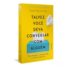 Talvez Voce Deva Conversar Com Alguem - Vestigio