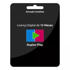 Licença Duplex Play 12 Meses LG / Samsung / Xbox / Windows