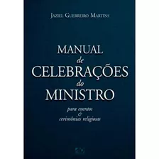 Manual De Celebrações Do Ministro Livro