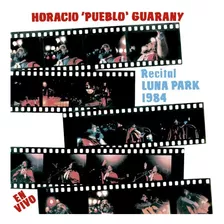 Guarany Horacio - Recital Luna Park 1 Cd Nuevo