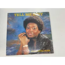 Lp Reggae- Samantha Rose ( Tell Me Why, Importado )