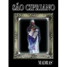 São Cipriano - O Legítimo - Capa Preta - Editora Madras